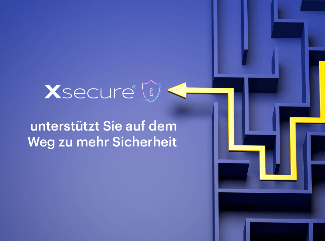 Entdecken Sie neue Möglichkeiten maximaler Sicherheit mit unserer Xsecure-Verschlüsselung