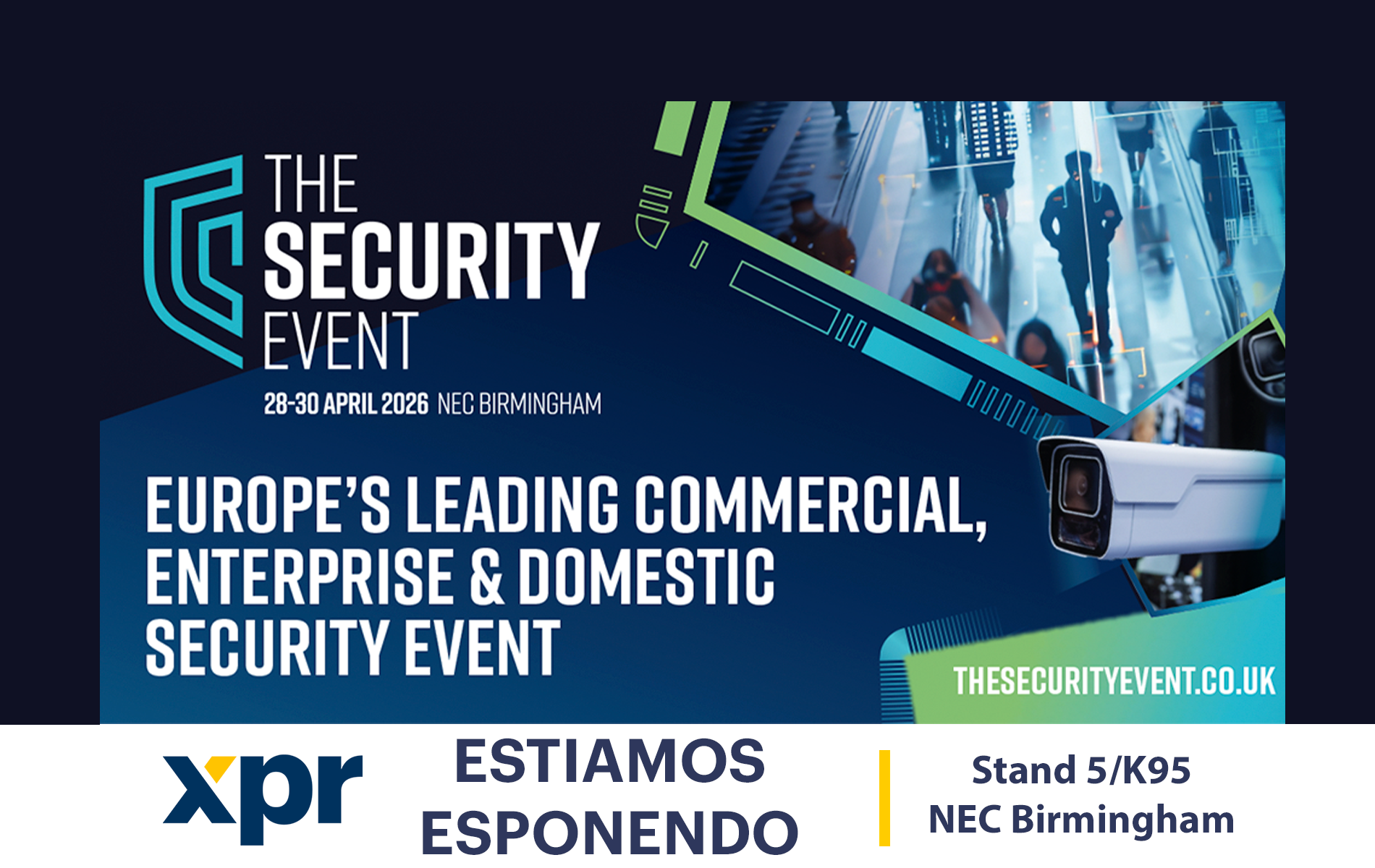 Saremo presenti al The Security Event 2026 a Birmingham!